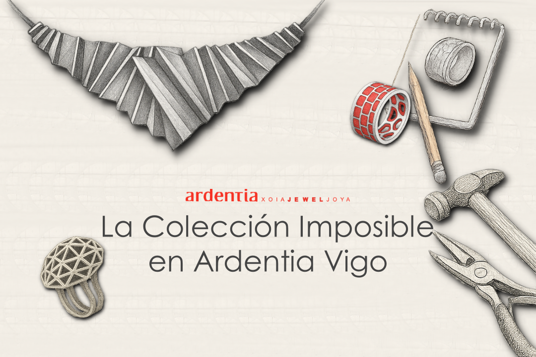 la colección imposible en Ardentia Vigo